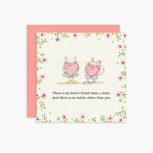 K310 - There Is No Better Friend - Twigseeds Greeting Card