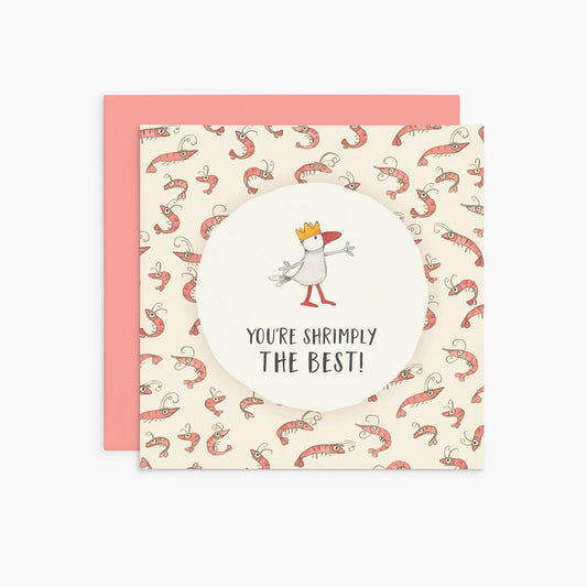 K275 - You're Shrimply The Best! - Twigseeds Greeting Card