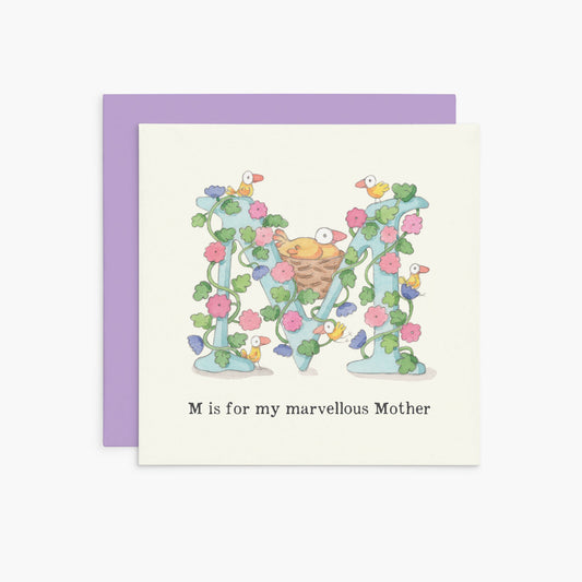 K378 - M is for my marvelous Mother - Twigseeds Greeting Card