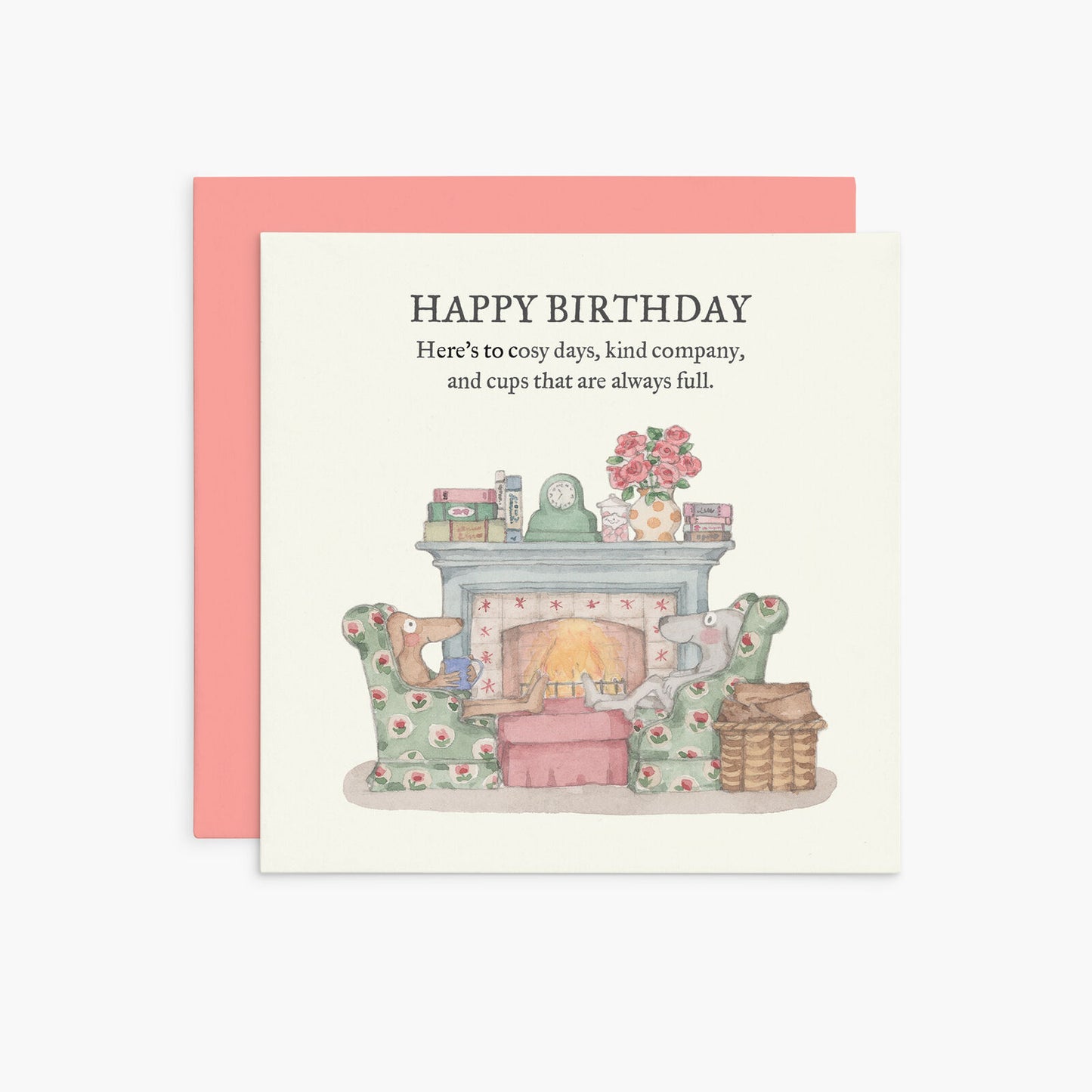 K384 - Happy Birthday. Here's to cosy days... - Twigseeds Birthday Card